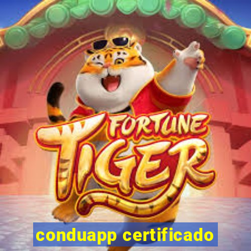 conduapp certificado